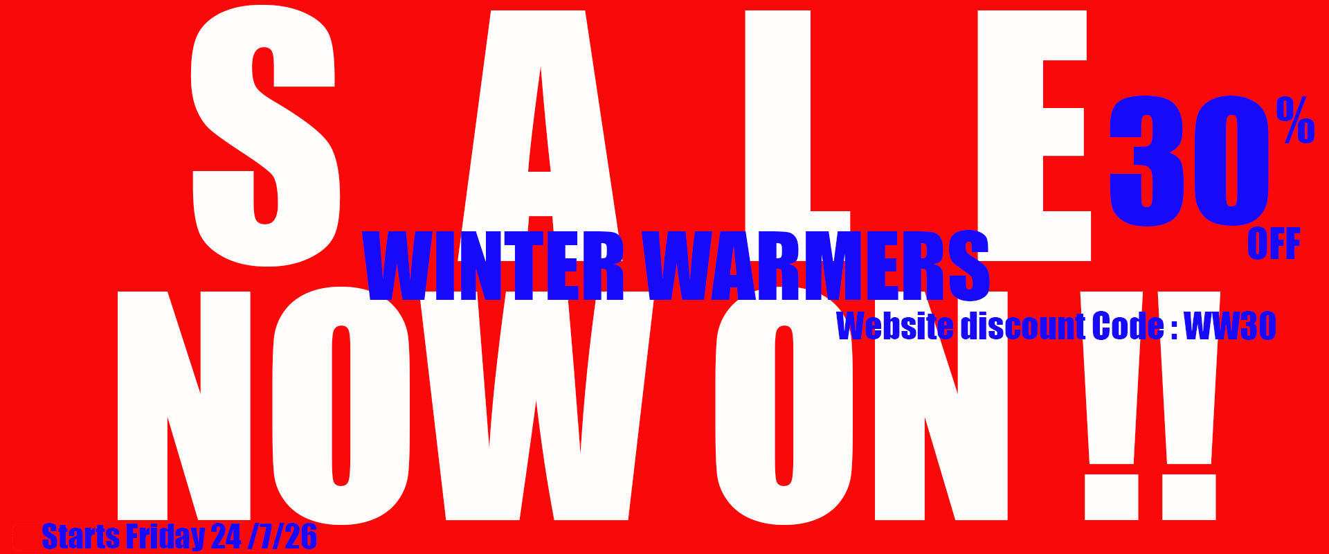 SALE NOW ON ww30